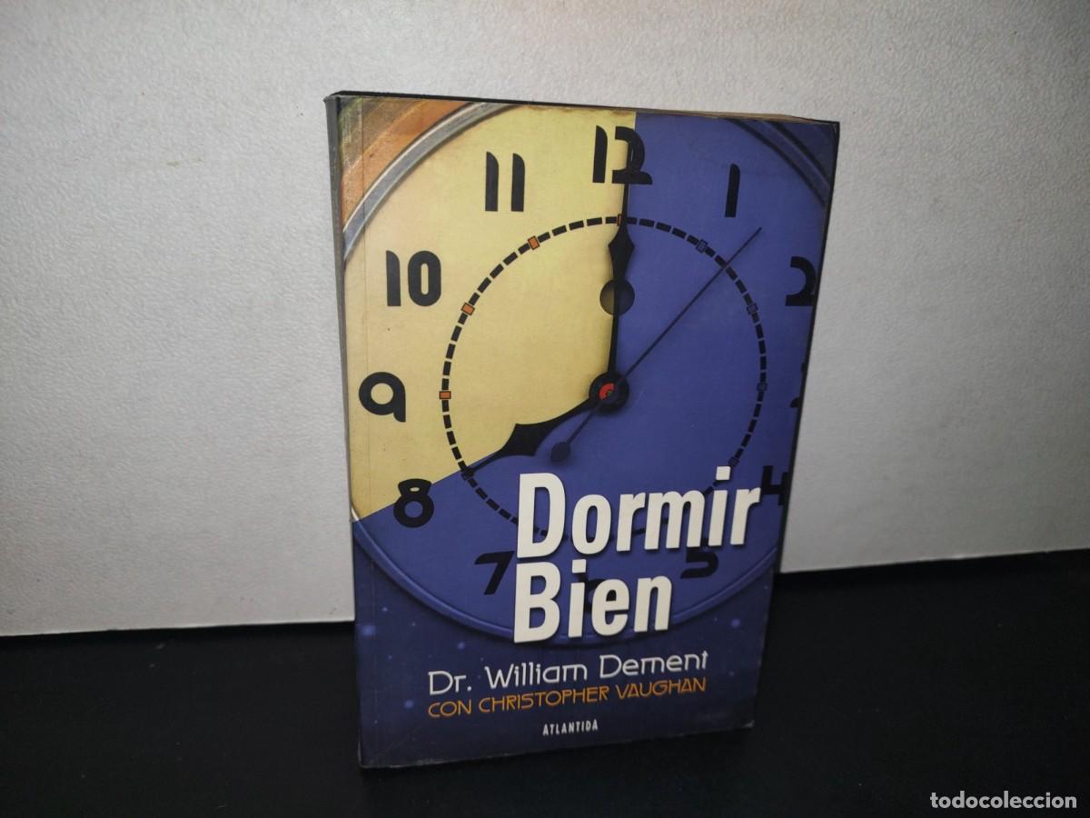 Libros de segunda mano: 71- DORMIR BIEN. DR. WILLIAM DEMENT CON CHRISTOPHER VAUGHAM - Foto 1