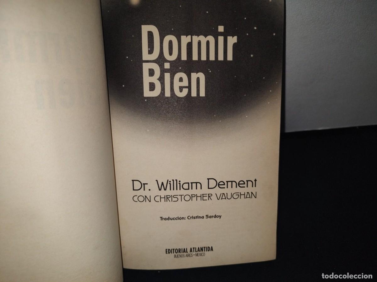 Libros de segunda mano: 71- DORMIR BIEN. DR. WILLIAM DEMENT CON CHRISTOPHER VAUGHAM - Foto 4
