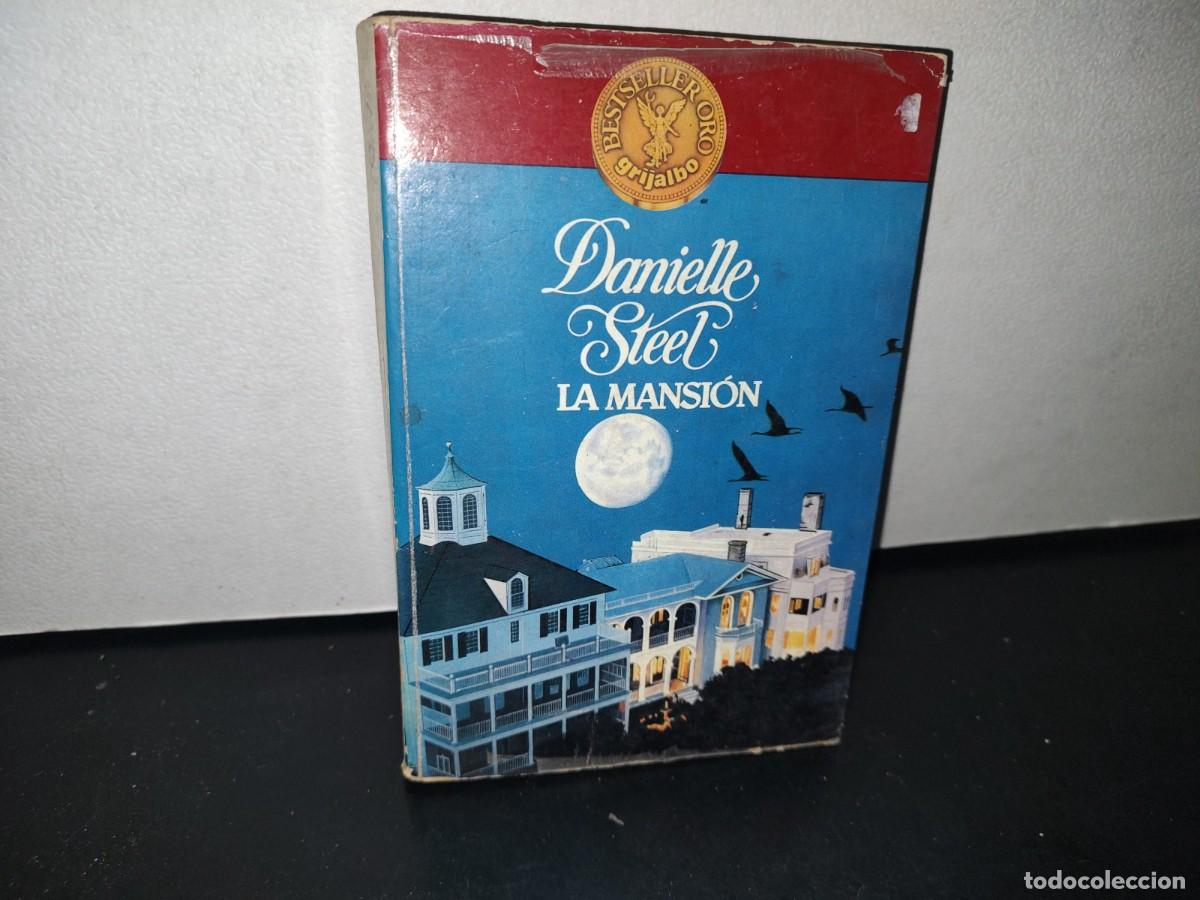 Libros de segunda mano: 28- LA MANSI&Oacute;N - DANIELLE STEEL - 1983 - Foto 1