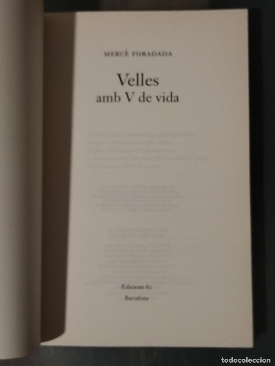 Libros de segunda mano: VELLES AMB V DE VIDA. MER&Ccedil;&Egrave; FORADADA. - Foto 2