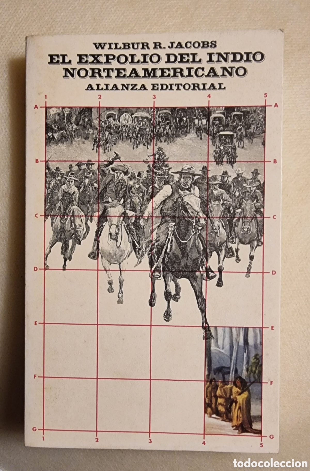 Libros de segunda mano: EL EXPOLIO DEL INDIO NORTEAMERICANO - Foto 1
