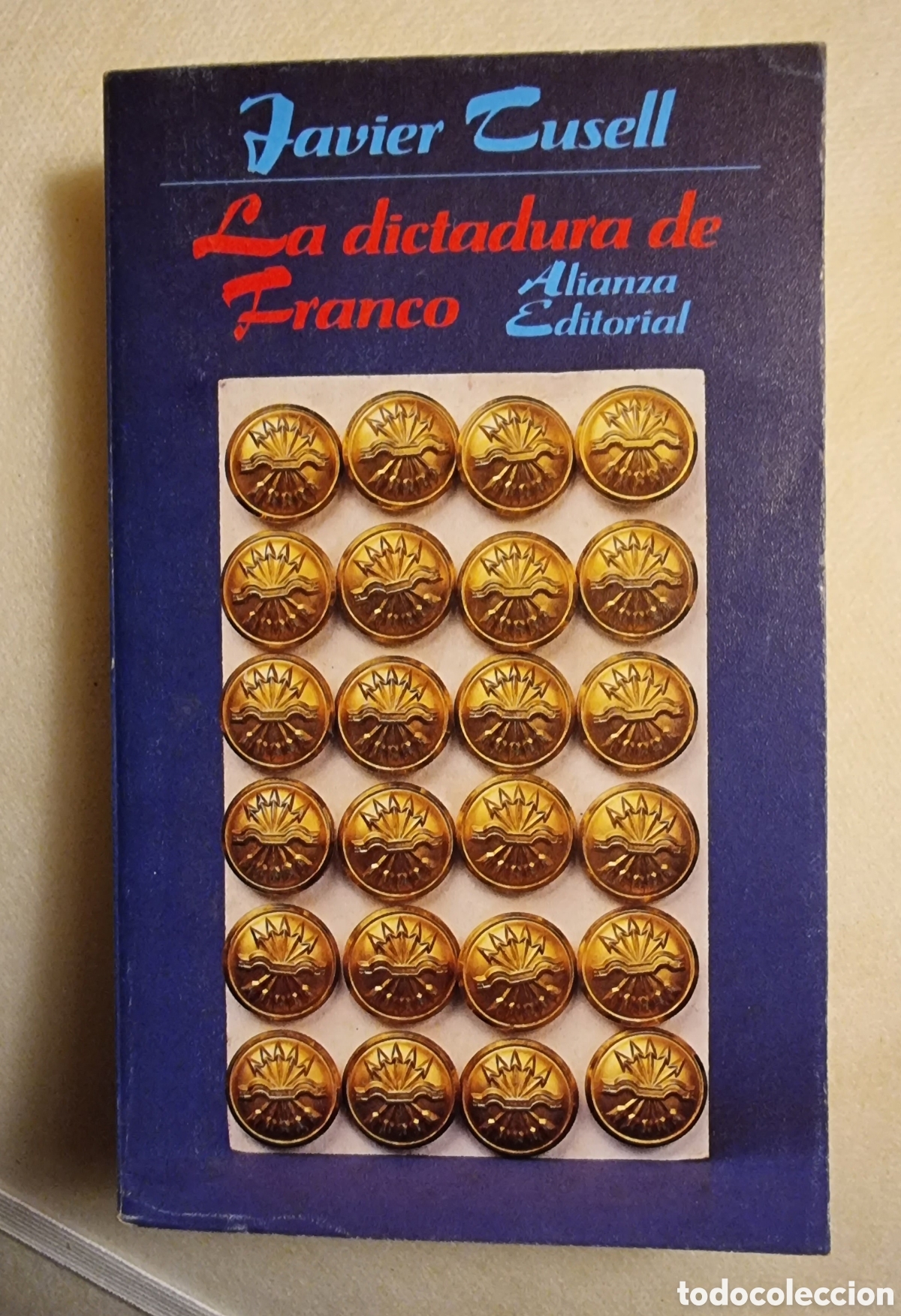 Libros de segunda mano: LA DICTADURA DE FRANCO de Javier Tusell - Foto 1
