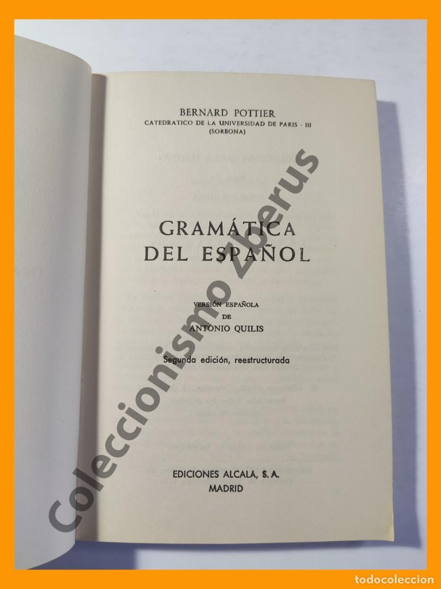 Libros de segunda mano: Gramatica del Espa&ntilde;ol - Bernard Pottier - Foto 2