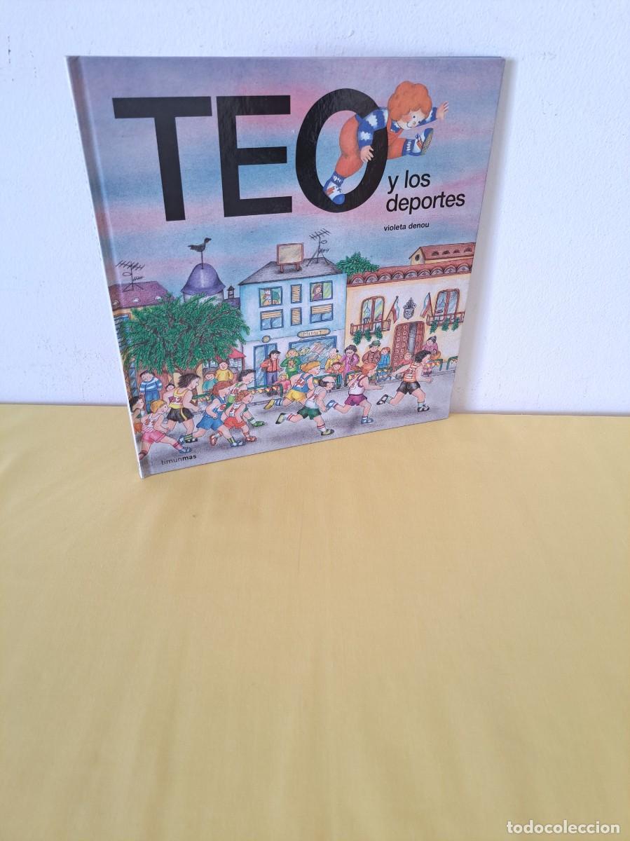 Libros de segunda mano: VIOLETA DENOU - TEO Y LOS DEPORTES - TIMUN MAS 2007 - Foto 1