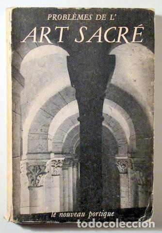 Libros de segunda mano: PROBL&Egrave;MES DE LART SACRE - Paris 1951 - Ilustrado - Foto 1