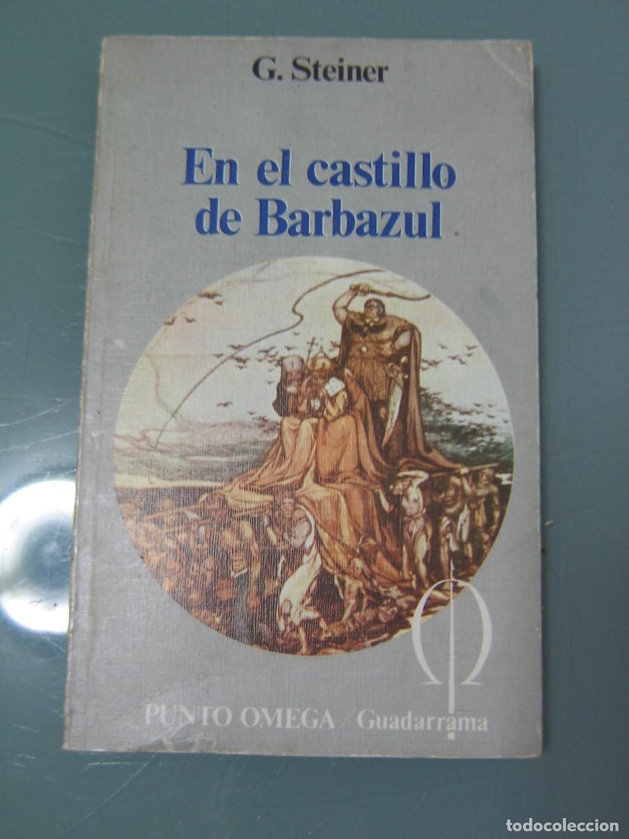 Libros de segunda mano: EN EL CASTILLO DE BARBAZUL - George Steiner - Foto 1