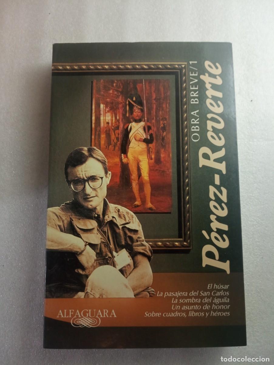 Libros de segunda mano: OBRA BREVE - P&Eacute;REZ REVERTE (ALFAGUARA) - Foto 1