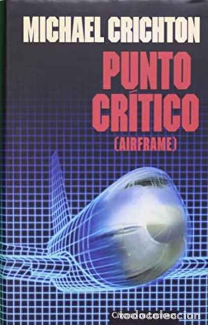 Libros de segunda mano: Punto cr&iacute;tico - Crichton, Michael - Foto 1