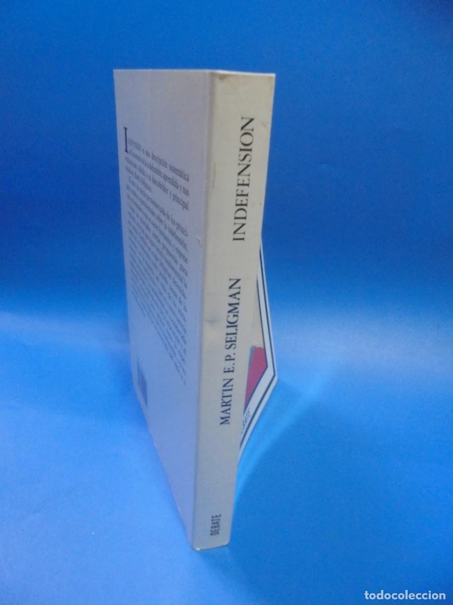 Libros de segunda mano: INDEFENSION. NARTIN E.P. SELIGMAN. DEBATE. 2000. PAGS : 297. - Foto 6
