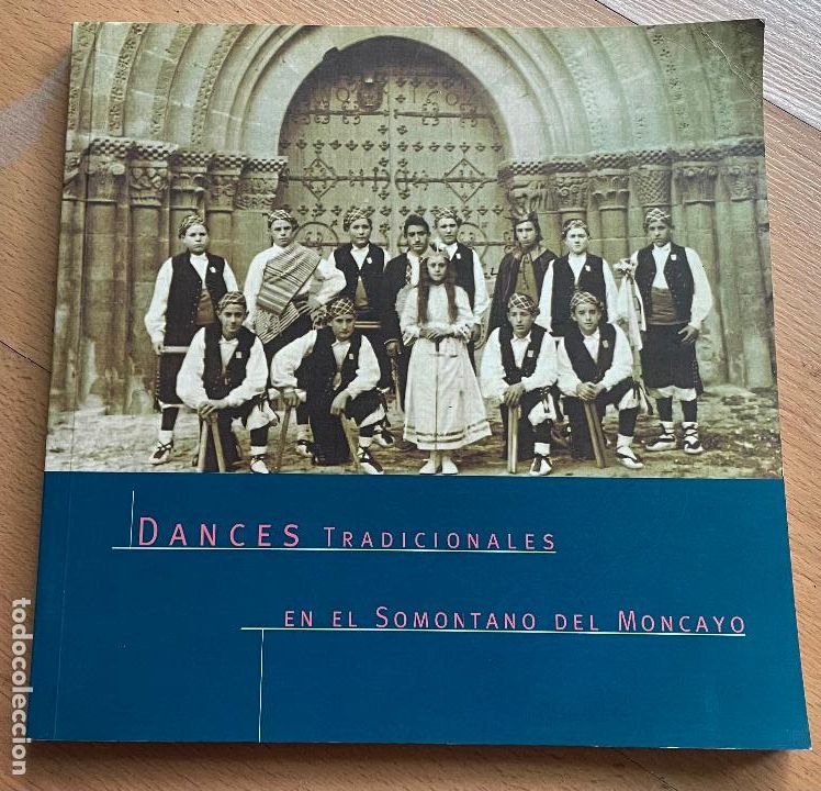 Libros de segunda mano: DANCES TRADICIONALES EN EL SOMONTANO DEL MONCAYO, - Foto 1