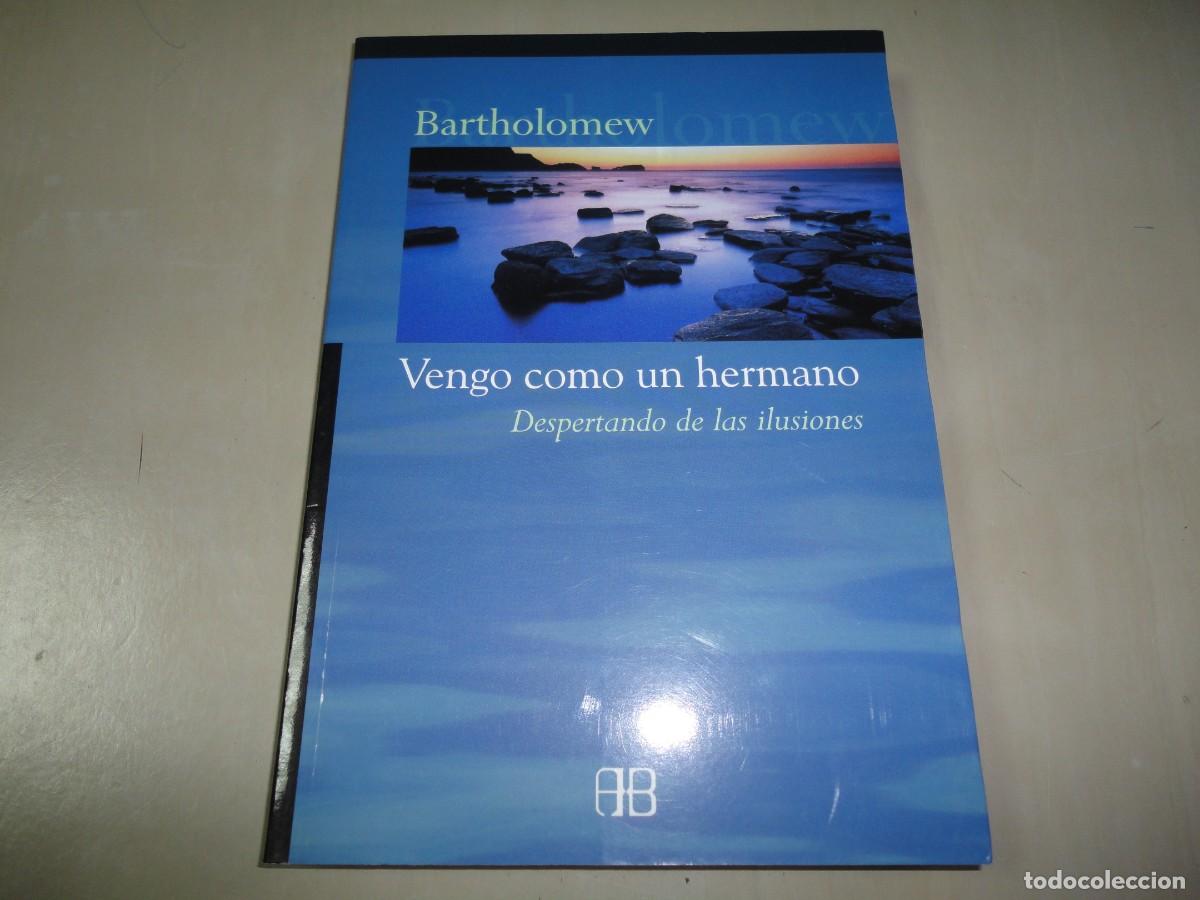 Libros de segunda mano: Vengo como un hermano (Bartholomev) - F1 - Foto 1