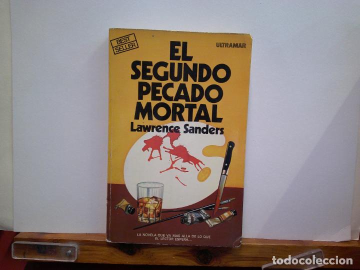 Libros de segunda mano: EL SEGUNDO PECADO MORTAL. LAWRENCE SANDERS. EDICIONES ULTRAMAR. - Foto 1