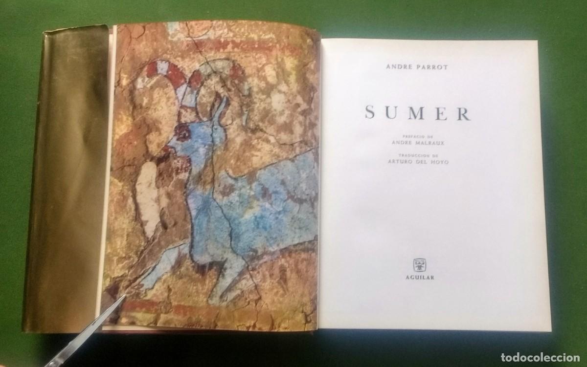 Libros de segunda mano: SUMER - ANDRE PARROT - EL UNIVERSO DE LAS FORMAS - AGUILAR 1960 - Foto 2