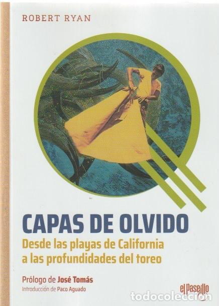Libros de segunda mano: * TOROS Y TOREROS * Capas de olvido / Robert Ryan; pr&oacute;logo de Jos&eacute; Tom&aacute;s - Foto 1