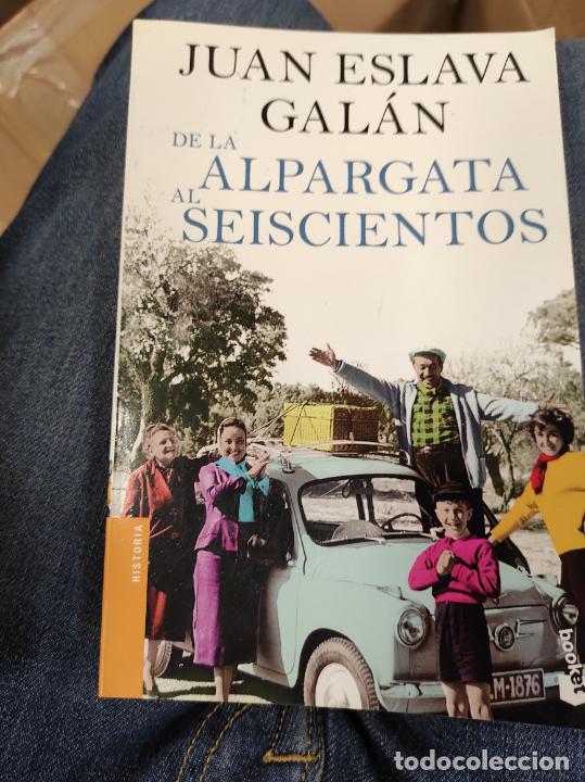 Libros de segunda mano: De la alpargata al seiscientos - Eslava Gal&aacute;n, Juan - Foto 1