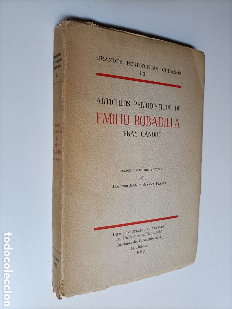 Livros em segunda m&atilde;o: Art&iacute;culos period&iacute;sticos de Emilio Bobadilla ( Fray Candil ) . Grandes periodistas cubanos