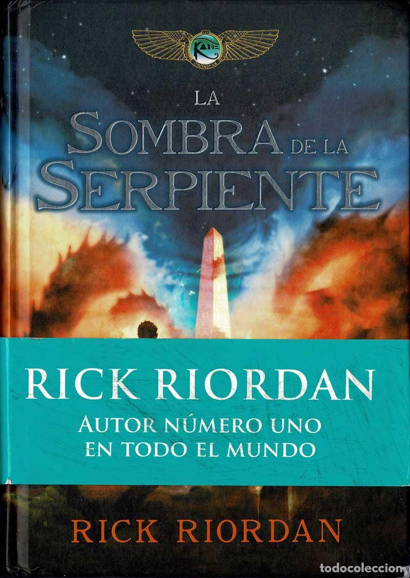 Libros de segunda mano: La Sombra de la Serpiente. Las Cr&oacute;nicas de Kane 3 - Rick Riordan - Foto 1