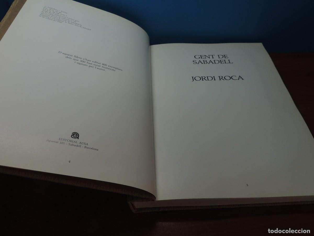 Libros de segunda mano: GENT DE SABADELL .- JORDI ROCA - Foto 4