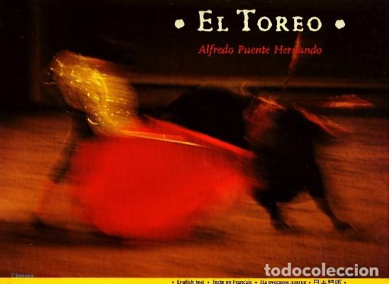 Libros de segunda mano: EL TOREO. PUENTE HERNANDO, ALFREDO T-429 - Foto 1