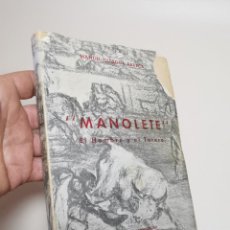 Libros de segunda mano: LIBRO TAUROMAQUIA MANUEL QUIROGA ABARCA MANOLETE EL HOMBRE Y EL TORERO MADRID 1945