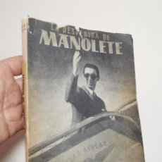 Libros de segunda mano: LA DESPEDIDA DE MANOLETE. JULIO DE URRUTIA. EDITORIAL RADAR 1947