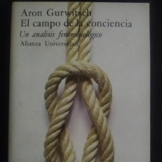 Libros de segunda mano: EL CAMPO DE LA CONCIENCIA. UN ANALISIS FENOMENOLÓGICO - ARON GURWITSCH