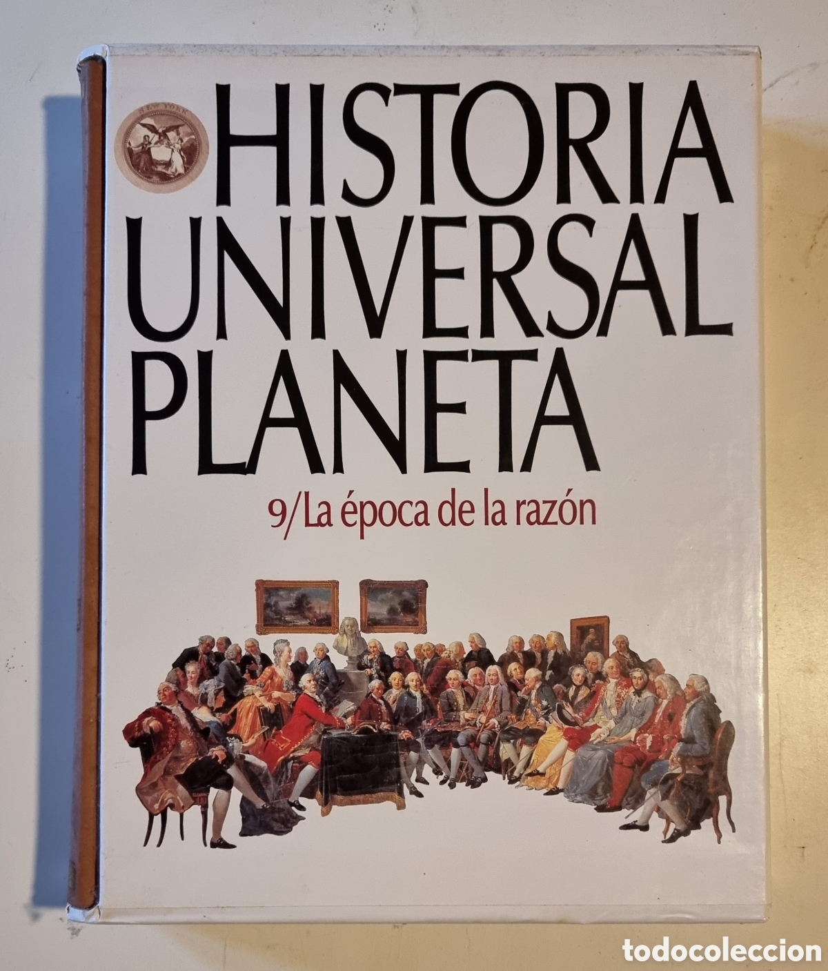 Libros de segunda mano: LA &Eacute;POCA DE LA RAZ&Oacute;N. Historia Universal Planeta - Foto 1