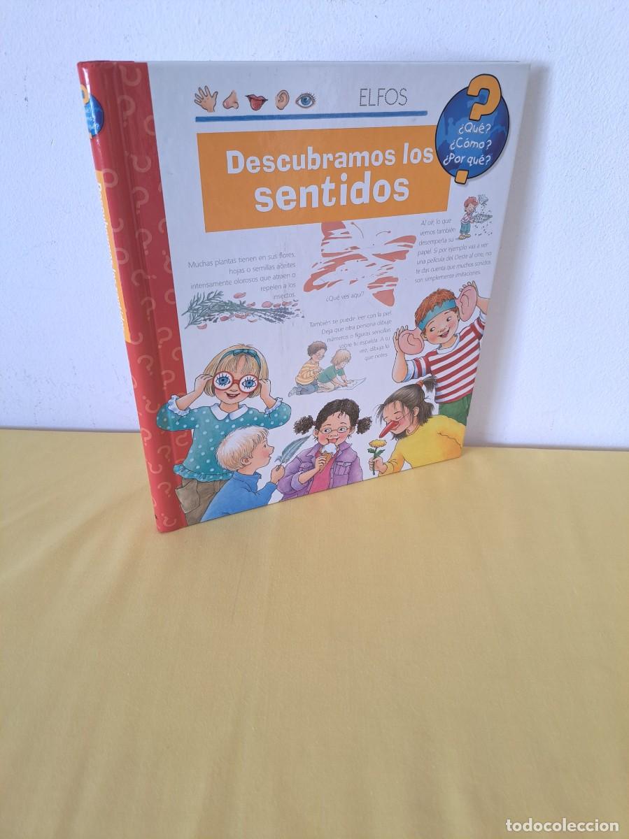Libros de segunda mano: DESCUBRAMOS LOS SENTIDOS (COLECCION &iquest;QUE? &iquest;COMO? &iquest;POR QUE?) - ELFOS EDICIONES 2007 - Foto 1