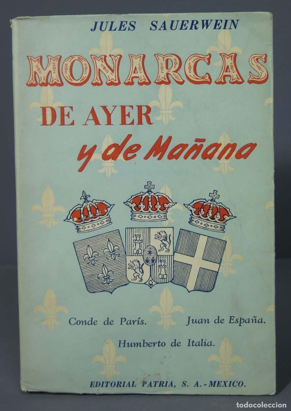 Libros de segunda mano: Monarcas de ayer y de ma&ntilde;ana. Sauerwein - Foto 1