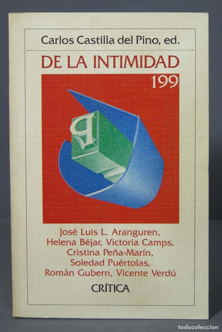 Libros de segunda mano: DE LA INTIMIDAD. CASTILLA DEL PINO - Foto 1