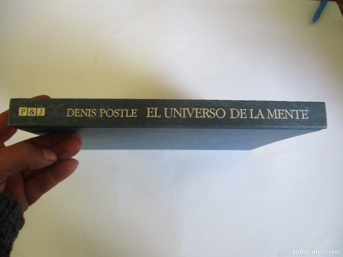 Libros de segunda mano: DENIS POSTLE El universo de la mente W19217 - Foto 2