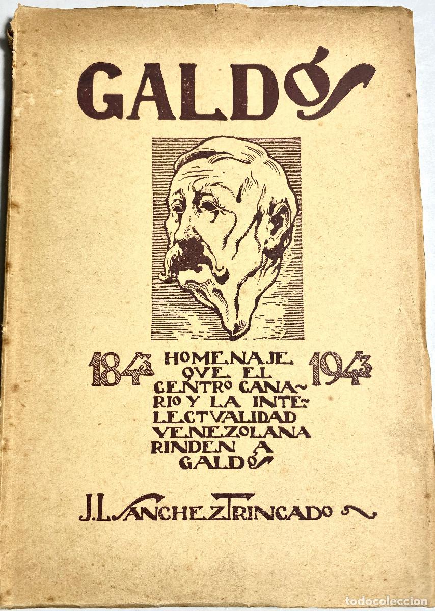 Libros de segunda mano: GALDOS - J. L. SANCHEZ TRINCADO - 1943 - Foto 1