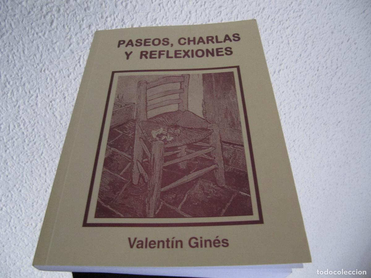 Libros de segunda mano: Paseos, charlas y reflexiones.- Gin&eacute;s, Valent&iacute;n.- Dedicado - Foto 1