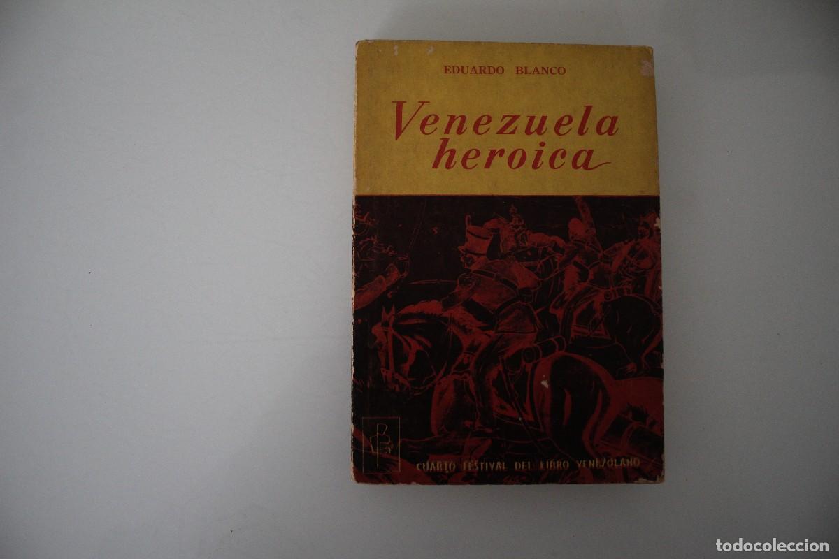 Libros de segunda mano: VENEZUELA HEROICA EDUARDO BLANCO - Foto 1