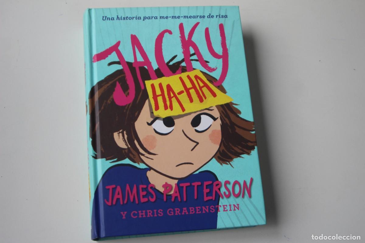 Libros de segunda mano: JACKY HA-HA JAMES PATTERSON Y CHRIS GRABENSTEIN - Foto 1