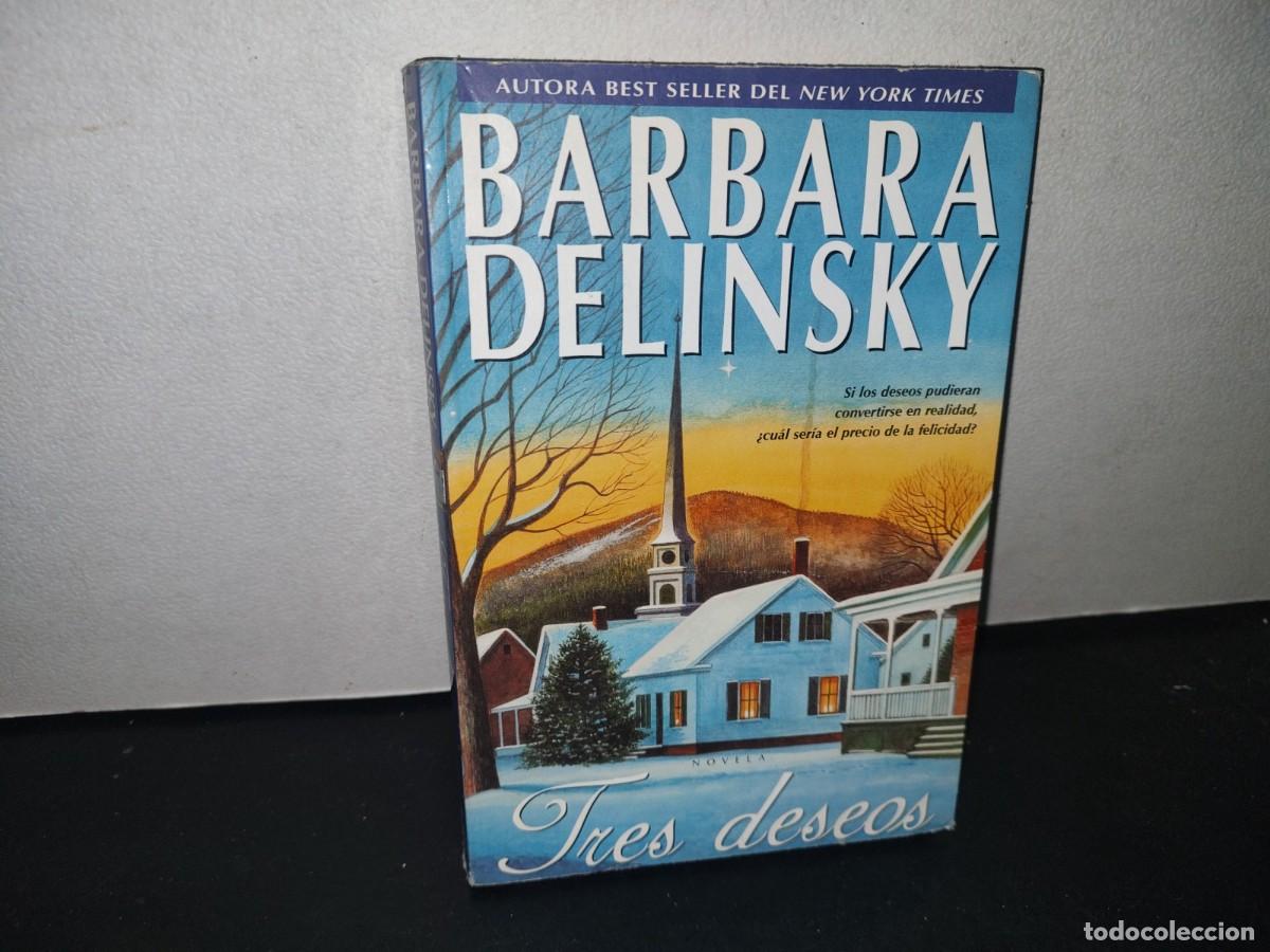 Libros de segunda mano: 23- TRES DESEOS - BARBARA DELINSKY - Foto 1