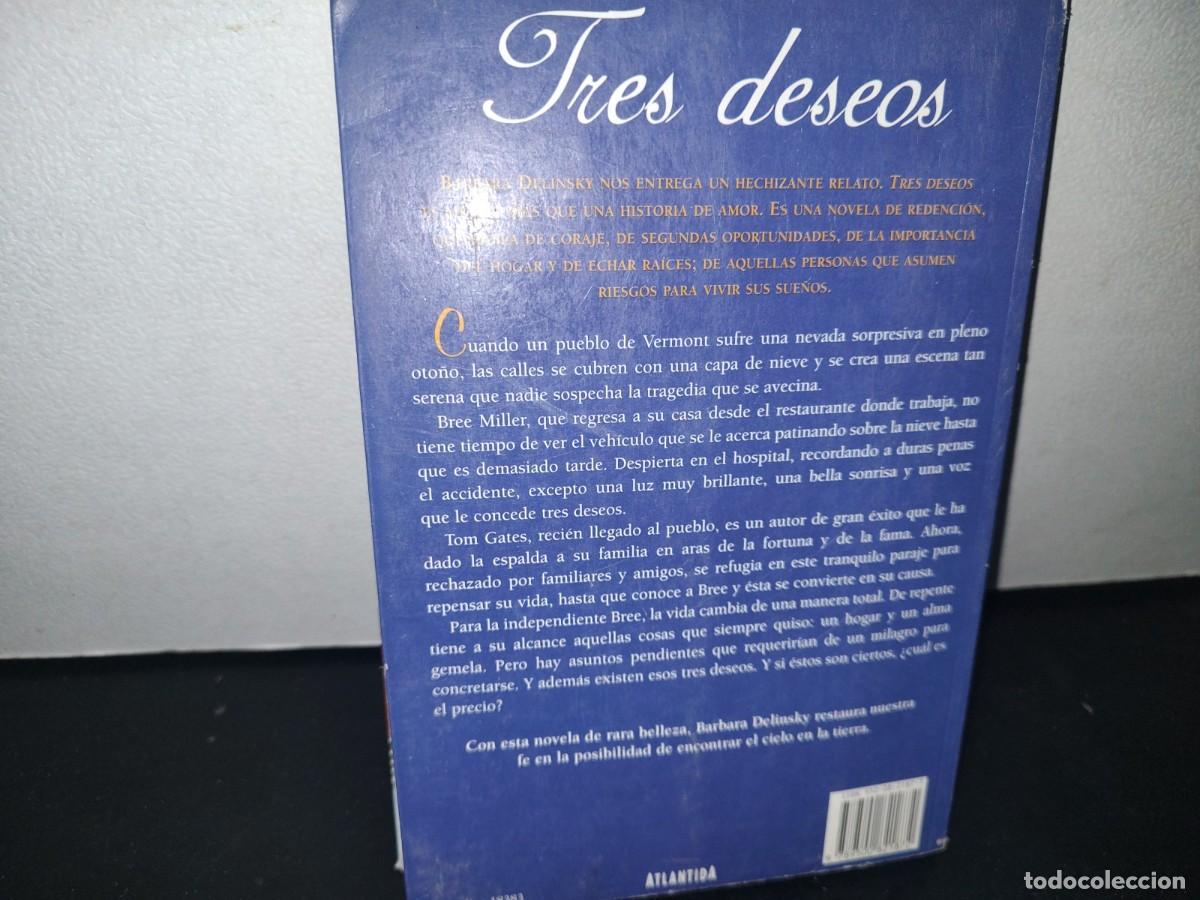 Libros de segunda mano: 23- TRES DESEOS - BARBARA DELINSKY - Foto 3
