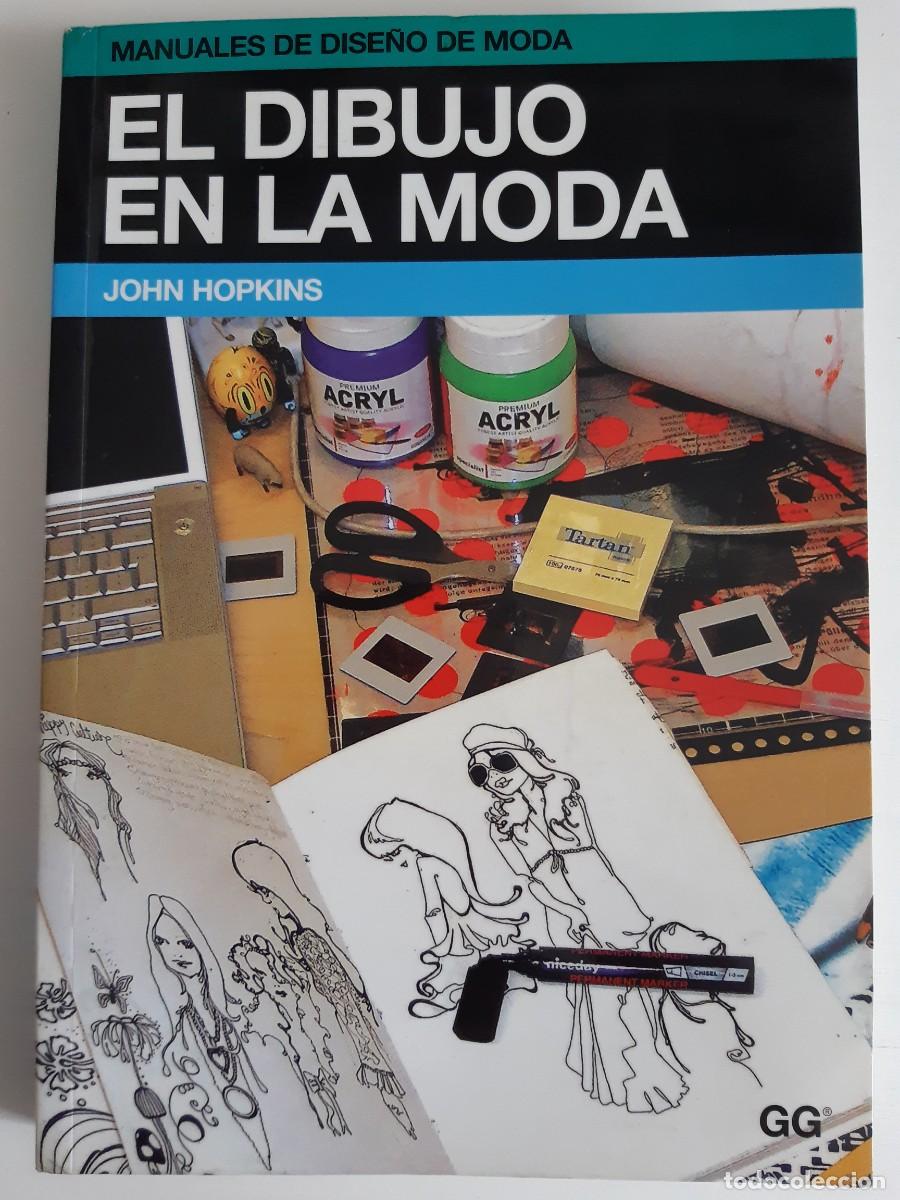 Libros de segunda mano: El dibujo en la moda John Hopkins manuales de dise&ntilde;o de moda