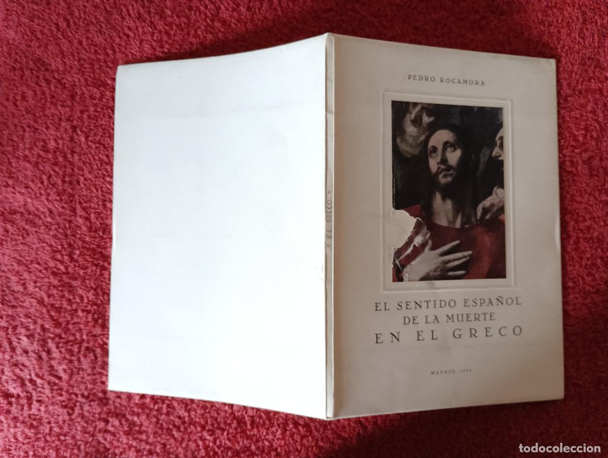 Libros de segunda mano: EL SENTIDO ESPA&Ntilde;OL DE LA MUERTE EN EL GRECO &ndash; PEDRO ROCAMORA - Foto 14