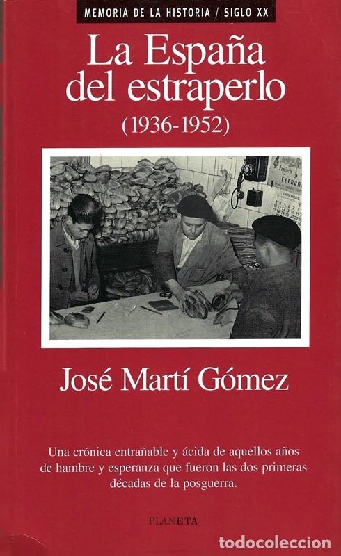 Libros de segunda mano: LA ESPA&Ntilde;A DEL ESTRAPERLO JOS&Eacute; MART&Iacute; G&Oacute;MEZ - Foto 1