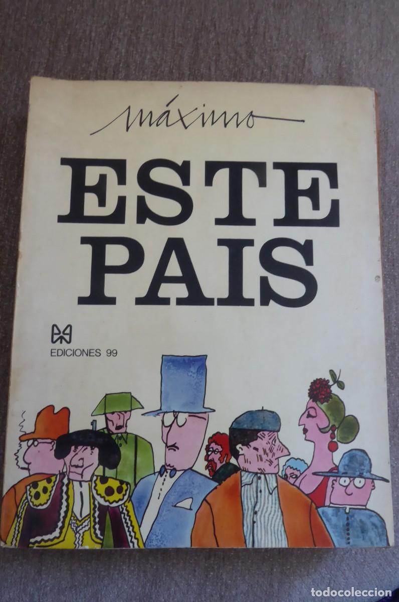 Libros de segunda mano: Libro Este Pa&iacute;s, de M&aacute;ximo. - Foto 1