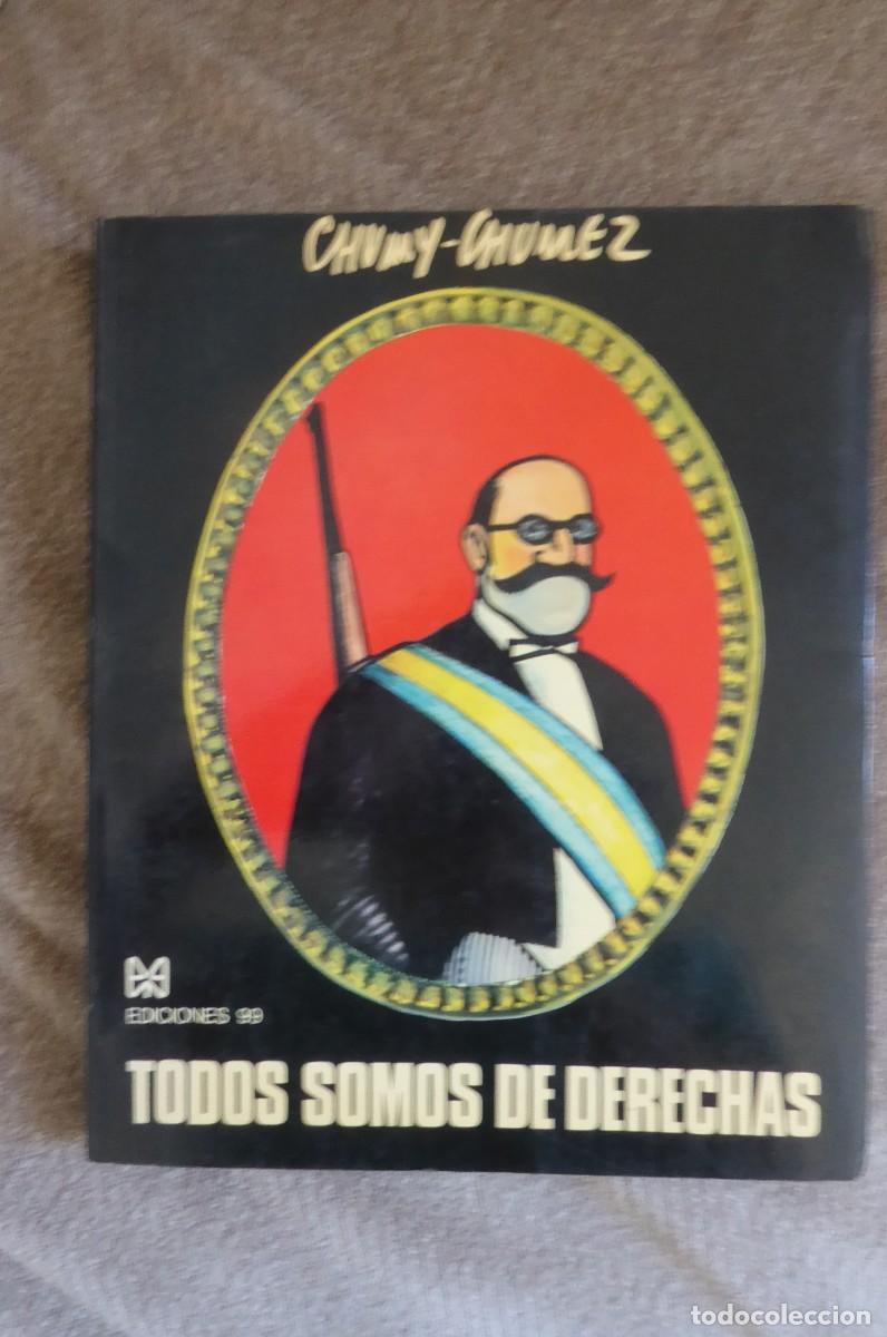 Libros de segunda mano: Libro TOdos somos de derechas, Chumi chumez - Foto 1