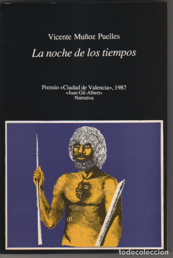 Libros de segunda mano: La noche de los tiempos - MU&Ntilde;OZ PUELLES, Vicente - Foto 1