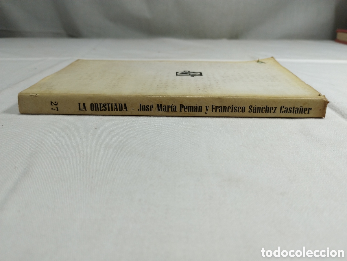 Libros de segunda mano: La Orestiada. Versi&oacute;n de Jos&eacute; Mar&iacute;a Peman y Francisco S&aacute;nchez, 1960 KKB - Foto 2