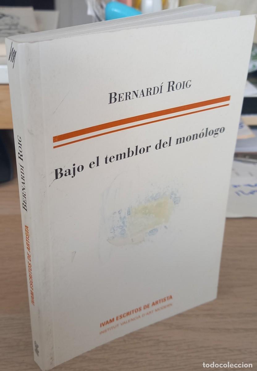 Libros de segunda mano: BAJO EL TEMBLOR DEL MON&Oacute;LOGO - ROIG, BERNARD&Iacute; - Foto 1