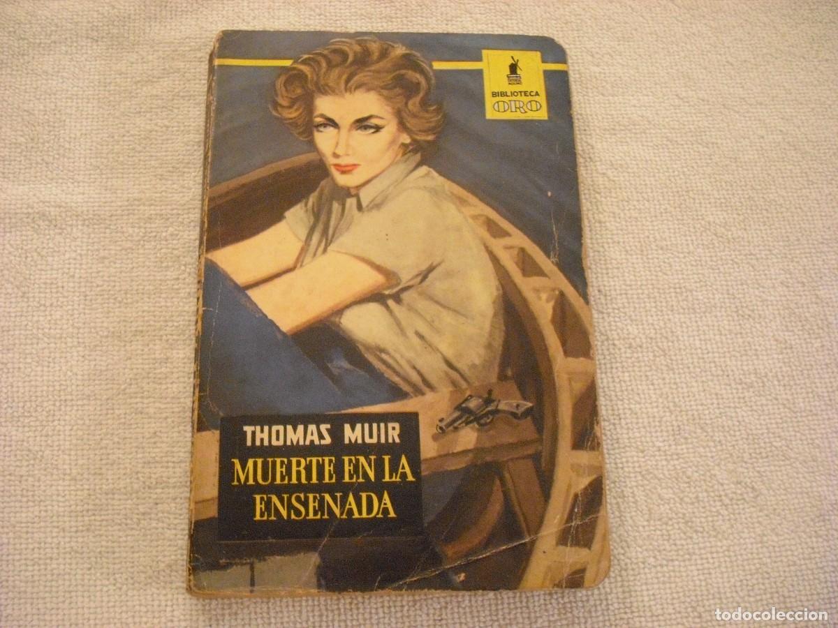 Libros de segunda mano: MUERTE EN LA ENSENADA , BIBLIOTECA ORO N. 384 . THOMAS MUIR. - Foto 1