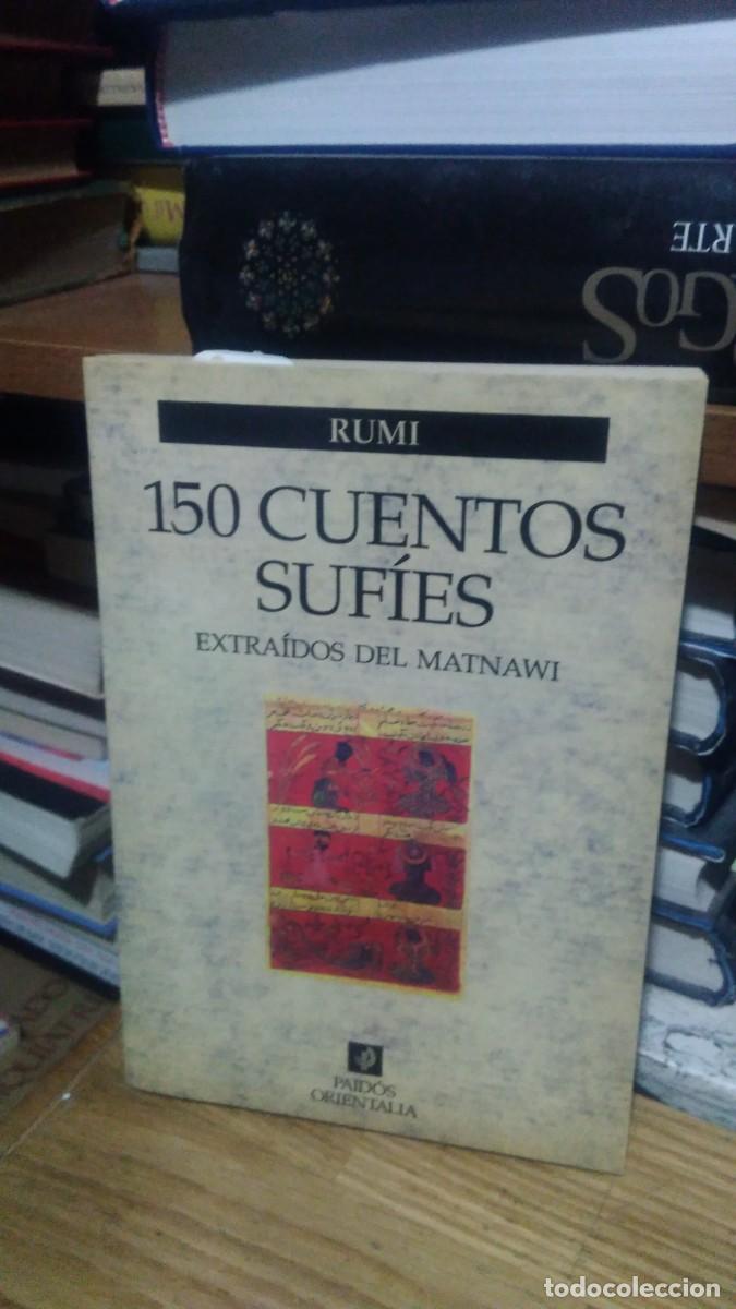 Libros de segunda mano: 150 CUENTOS SUF&Iacute;ES, EXTRA&Iacute;DOS DEL MATNAWI, RUMI, ED. PAIDOS - Foto 1