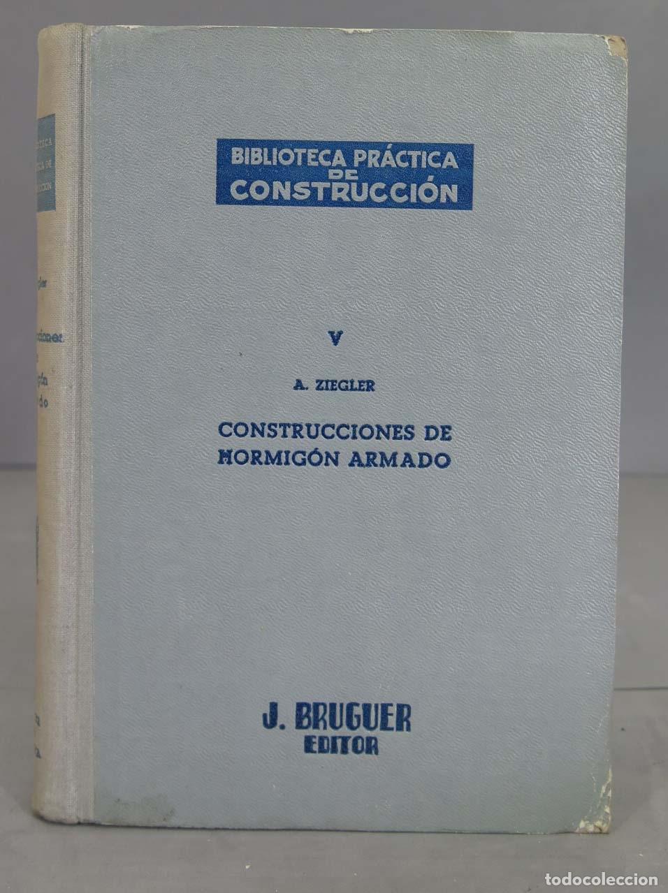 Libros de segunda mano: Construcciones de hormig&oacute;n armado. ZIEGLER - Foto 1