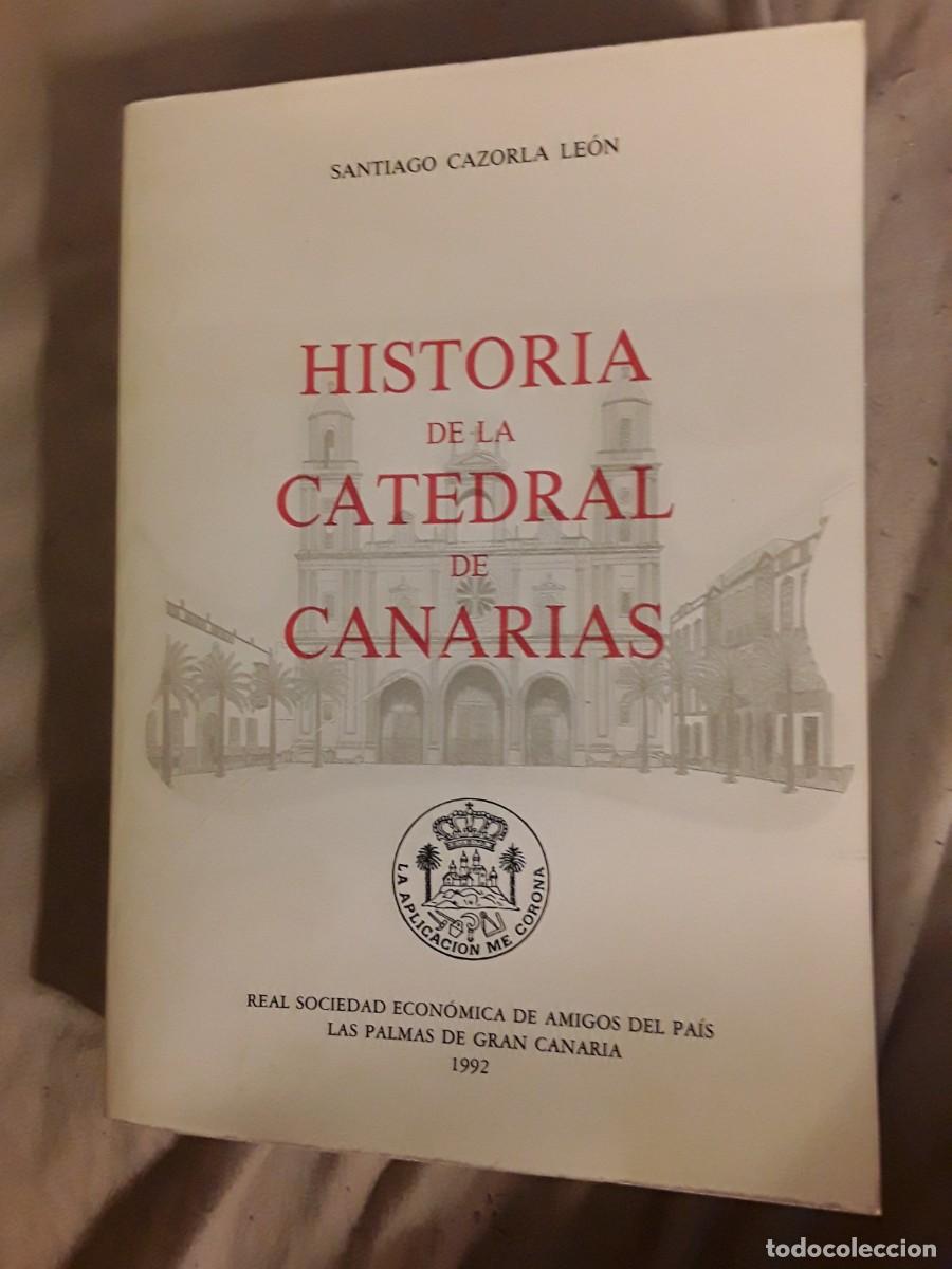 Libros de segunda mano: Historia de la catedral de Canarias, de Santiago Cazorla. - Foto 1