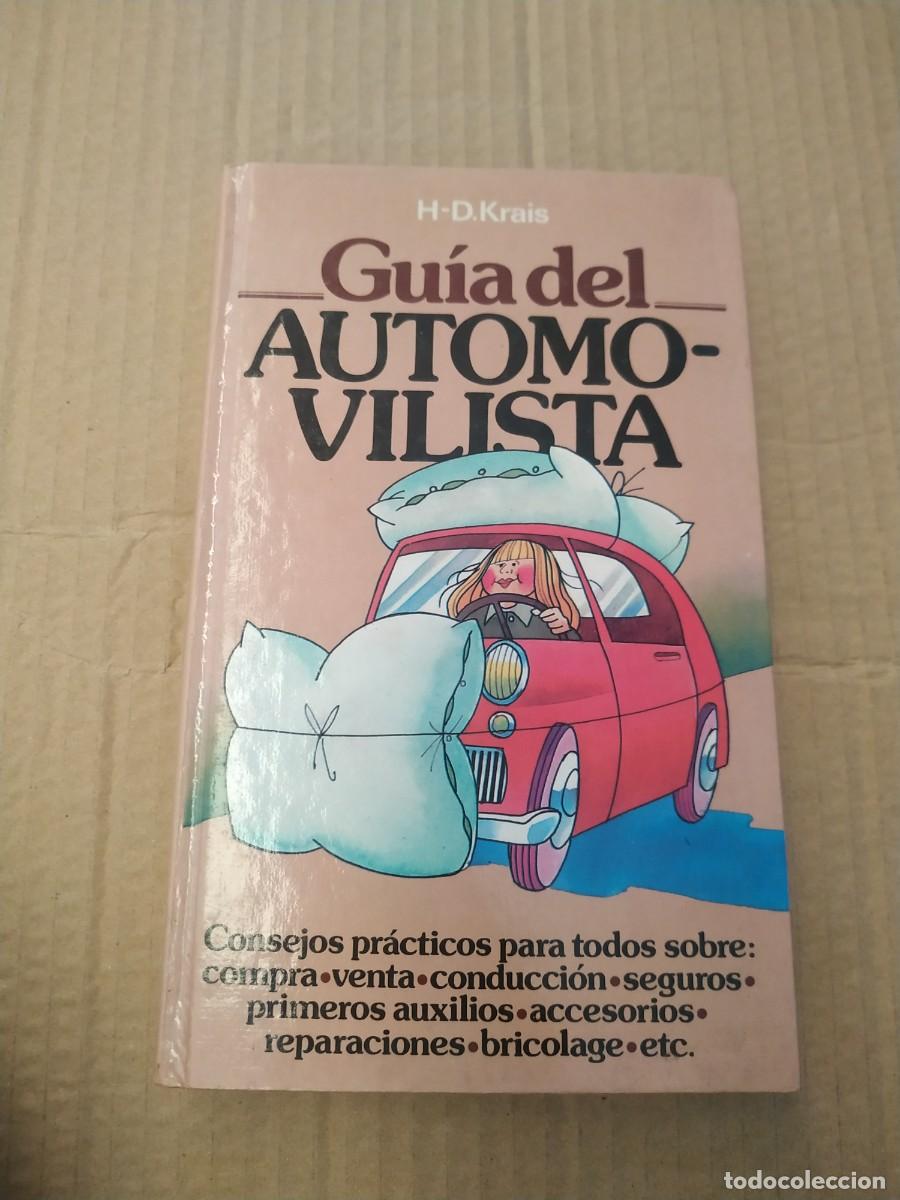 Libros de segunda mano: Gu&iacute;a del automovilista - H. D. Krais - Foto 1